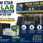 Ikram Star Solar Toba Tek Singh review solar panels inverters and lithium batteries