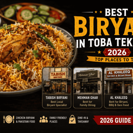 Best biryani in Toba Tek Singh 2026 featuring Tabish Biryani and Mehman Ghar