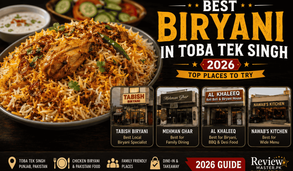 Best biryani in Toba Tek Singh 2026 featuring Tabish Biryani and Mehman Ghar